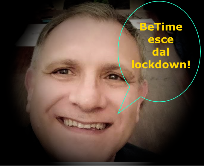 BeTime esce dal lockdown!