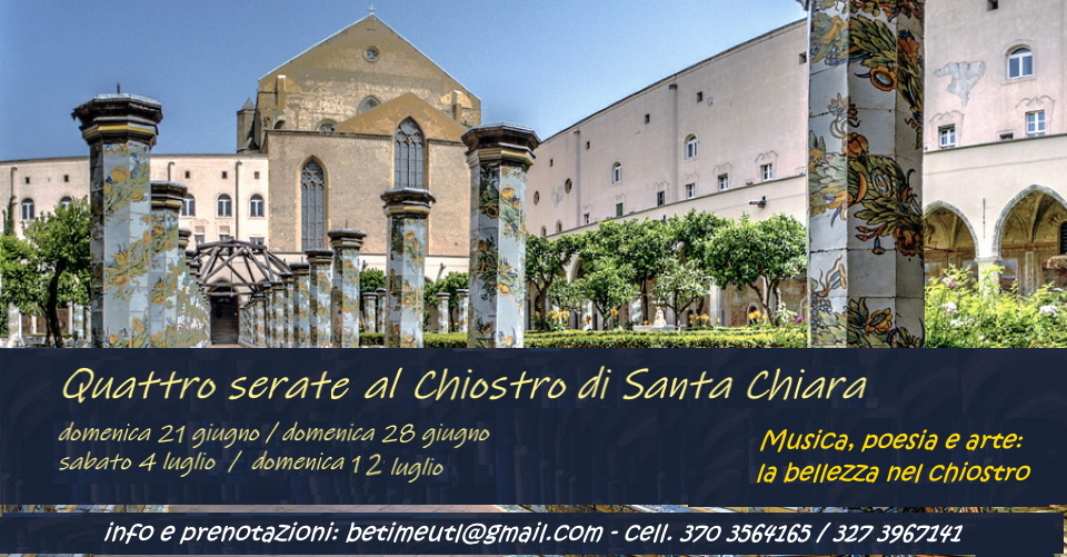 Al chiostro di Santa Chiara nel solstizio d'estate!